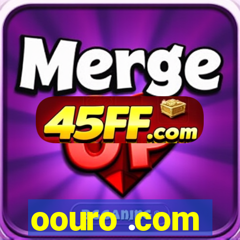 oouro .com